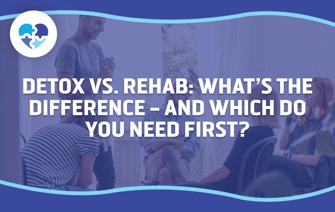 Group therapy session discussing detox and rehab, illustrating their differences and which to choose first.