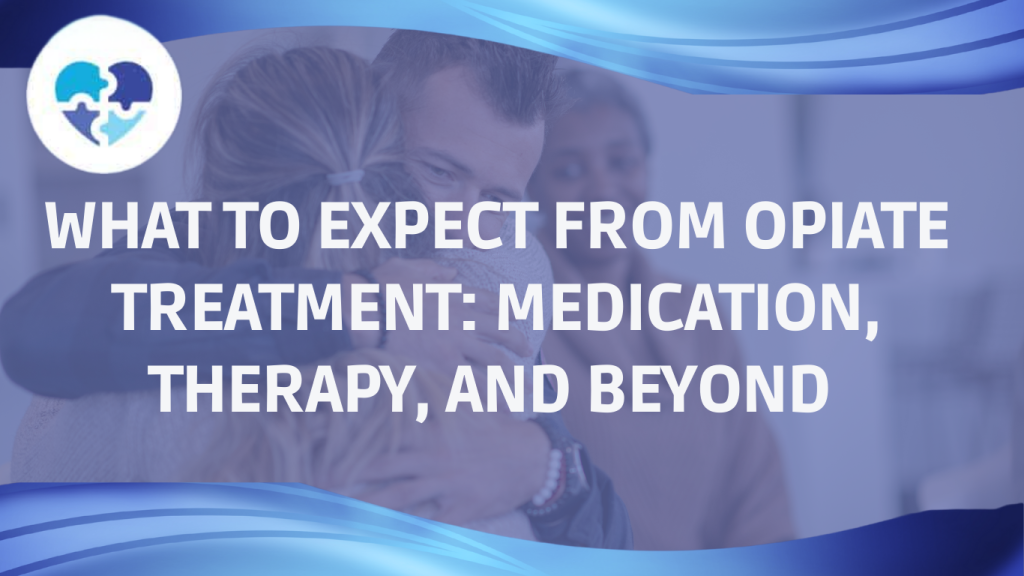 Opiate addiction treatment helps adults stop using opioids, manage withdrawal, and stay healthy.
