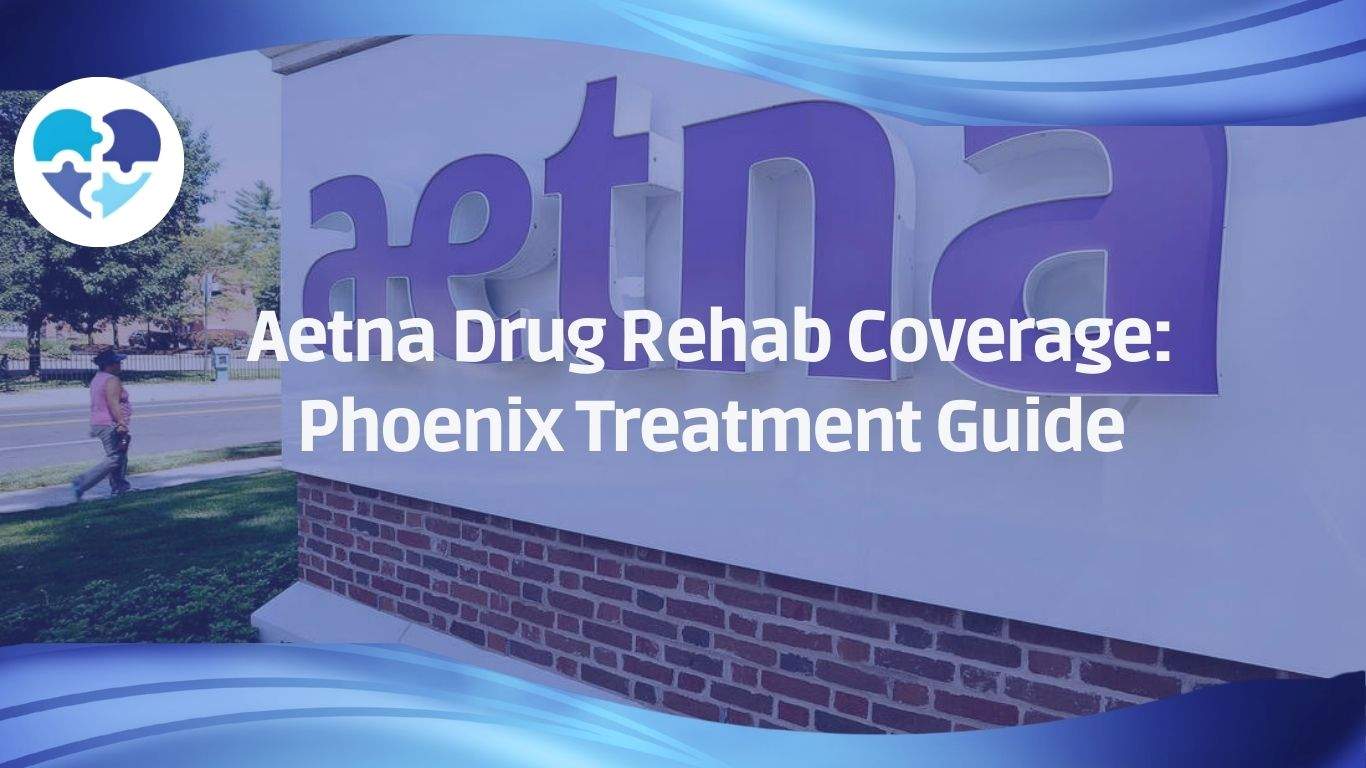 Aetna sign outside a building, highlighting Phoenix rehab treatment guide and insurance coverage details.