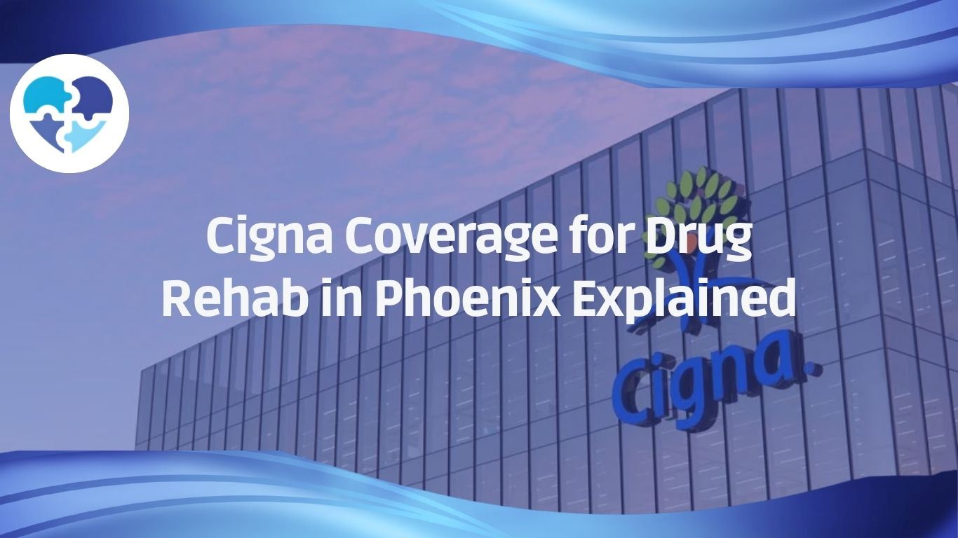 Cigna headquarters with logo and overlay text about Cigna coverage for drug rehab in Phoenix.